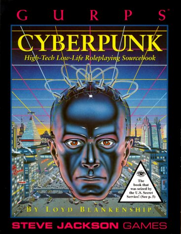 Gurps Cyberpunk: High-Tech Low-Life Roleplaying