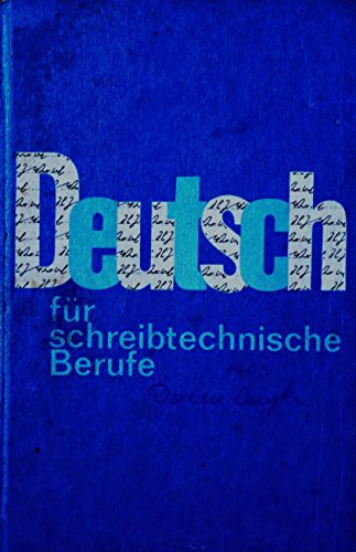 Deutsch für schreibtechnische Berufe
