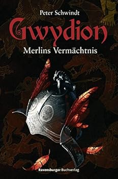 Merlins Vermächtnis - Book #4 of the Gwydion