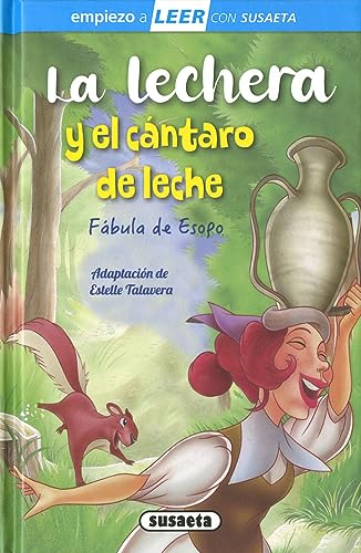 La lechera y el cántaro de leche (Empiezo a LEER con Susaeta - nivel 1)