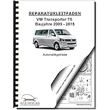  VW Transporter T5 09-15 6 Gang Automatikgetriebe DSG DKG 0BT Reparaturanleitung