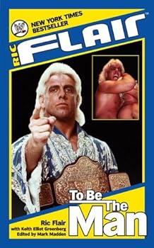 Mass Market Paperback Ric Flair: To Be the Man (WWE) Book