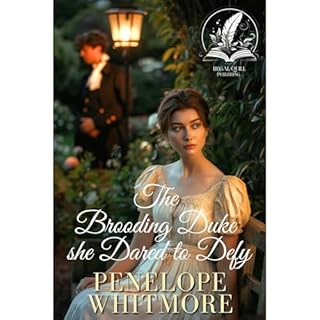The Brooding Duke She Dared to Defy Audiolibro Por Penelope Whitmore arte de portada
