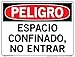 VESTIL DANGER LABEL SI-D-40-B-LB-011-S VINYL .011" overall size 12.5"W x 9.5"H Confined Space Do Not Enter ESPACIO CONFINADO, NO ENTRAR