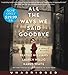 All the Ways We Said Goodbye Low Price CD: A Novel of the Ritz Paris