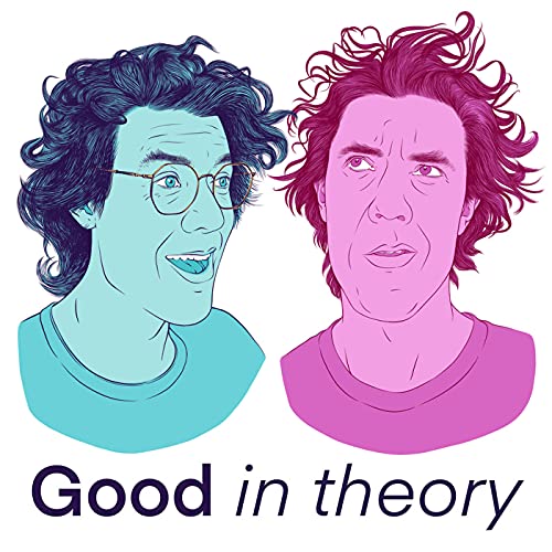 Good in Theory: A Political Philosophy Podcast cover art