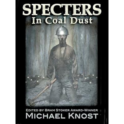 Specters In Coal Dust