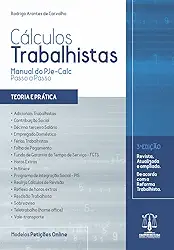 Cálculos Trabalhistas - Teoria e Prática - 3A. Ed