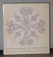 Bayerns Kirche Im Mittelalter: Handschriften Und Urkunden B001QVP688 Book Cover
