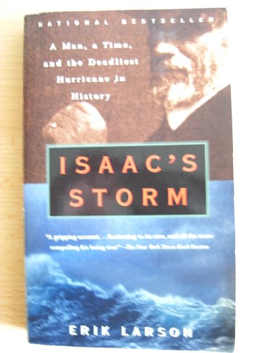 Isaac's Storm. A Man, a Time and the Deadliest ... 0375724753 Book Cover