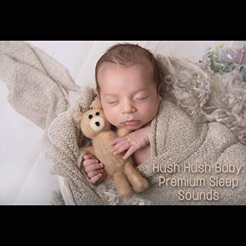 Hush Hush Baby: Premium Sleep Sounds