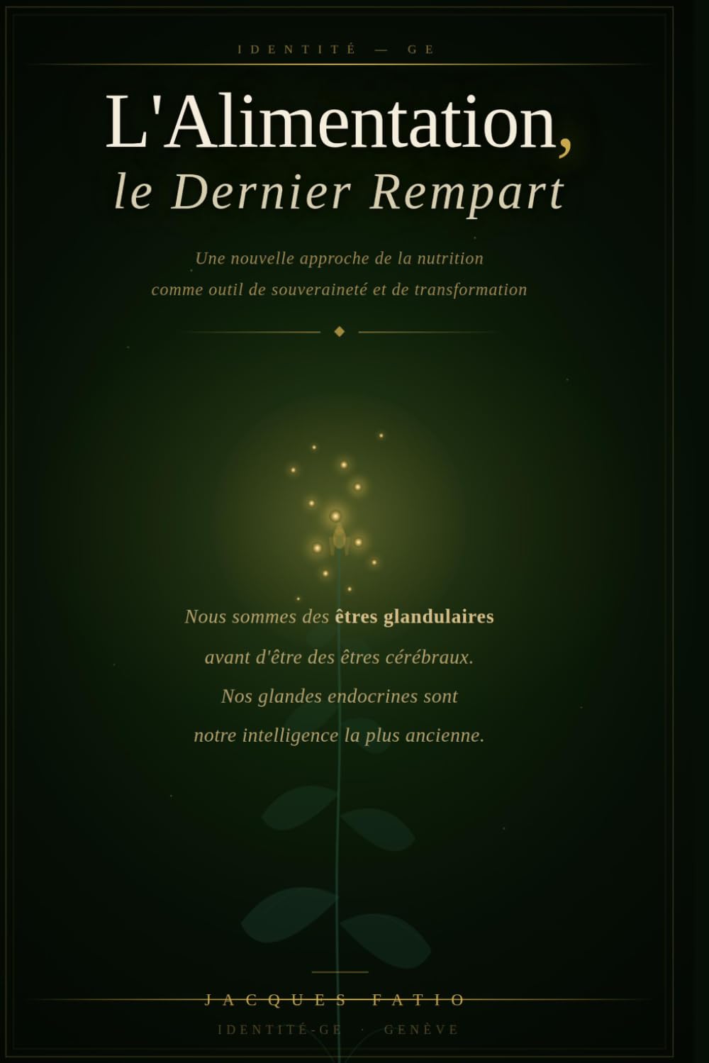 L'Alimentation, le Dernier Rempart: Une nouvelle approche de la nutrition comme outil de souveraineté et de transformation