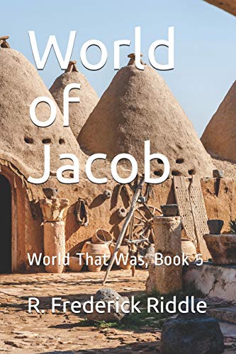 World of Jacob (The World That Was)