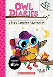 Eva's Campfire Adventure: A Branches Book (Owl Diaries #12)