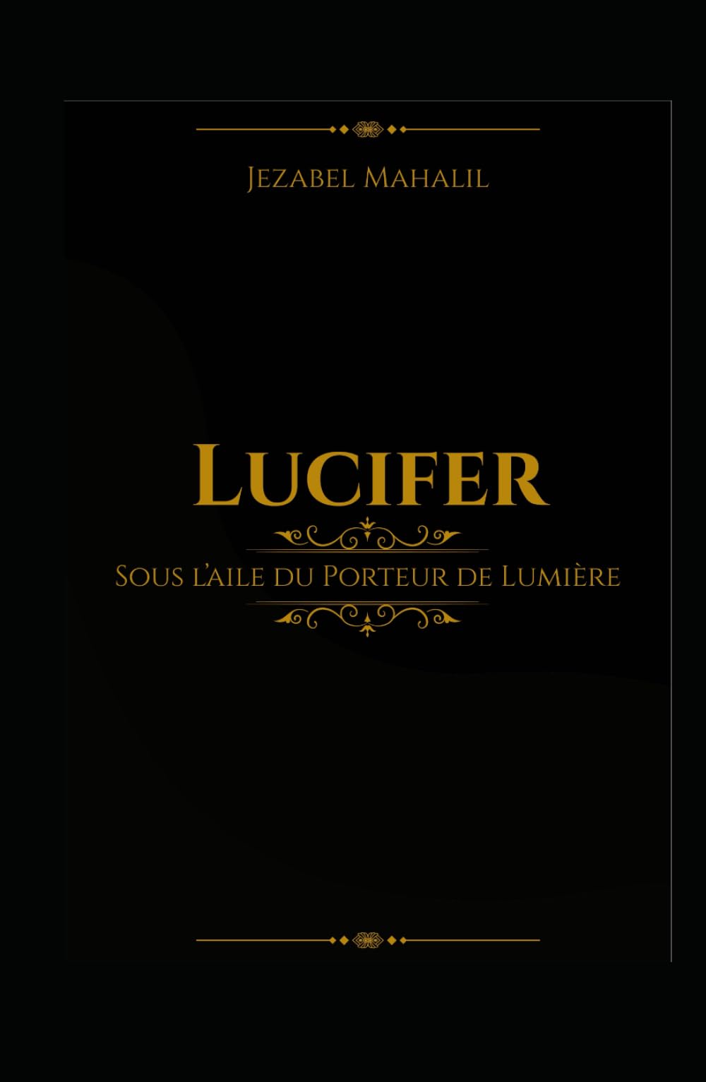 Lucifer: Sous l'aile du Porteur de Lumière