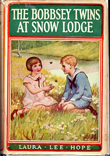 The Bobbsey Twins and the Mystery at Snow Lodge B001586WM6 Book Cover