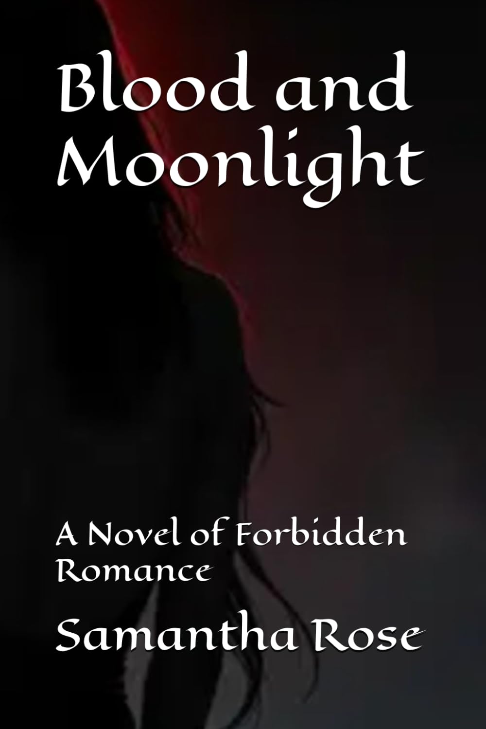 Blood and Moonlight: A Novel of Forbidden Romance (The Clearwater Saga)