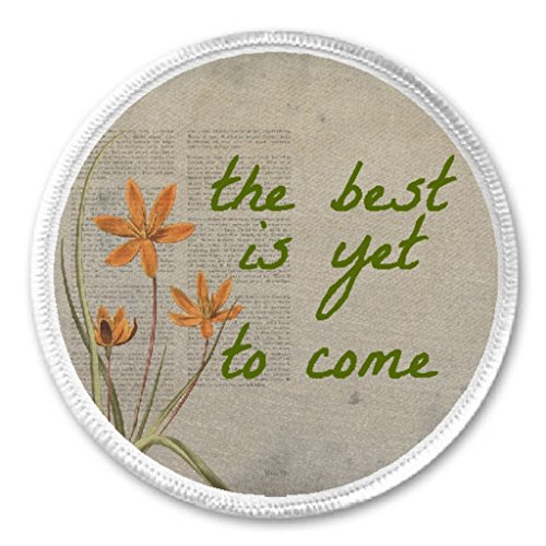 The Best Is Yet To Come - 3