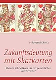 skatkarten kaufen  Zukunftsdeutung mit Skatkarten: Kleiner Schnellkurs für ein gemütliches Wochenende