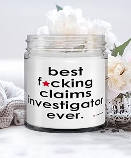 Funny Claims Investigator Candle B3st F-cking Claims Investigator Ever 9oz Vanilla Scented Candles Soy Wax
