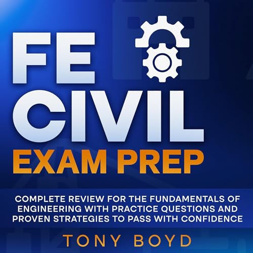 FE Civil Exam Prep | Tony Boyd