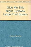 Give Me This Night 0373108494 Book Cover