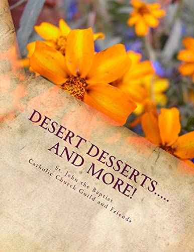 Desert Desserts.....and More!: "Tasty Treats from Paradise!"