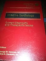 Invasive Cardiology: Current Diagnostic and Therapeutic Issues (American Heart Association Monograph Series) 0879936088 Book Cover