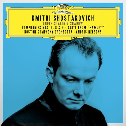 Boston Symphony Orchestra, Andris Nelsons & Dmitri Shostakovich