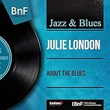 About the Blues (feat. Russ Garcia and His Orchestra) [Mono Version]