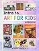 Intro to Art for Kids: An Art History Workbook for Kids