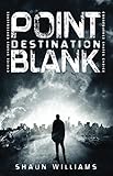  Point Blank: Destination (English Edition)