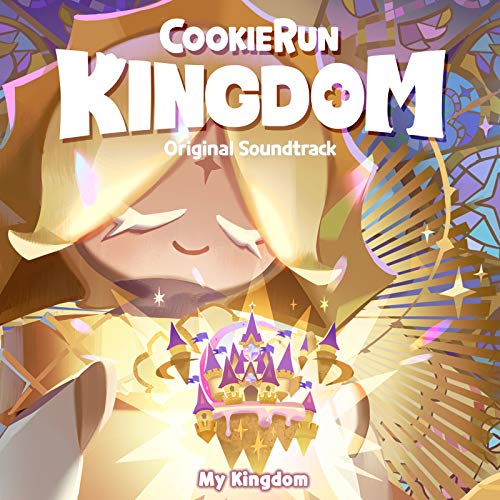 Cookie Run: Kingdom OST My Kingdom
