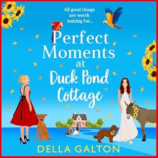 Perfect Moments at Duck Pond Cottage cover art
