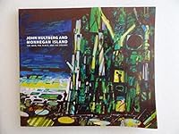 John Hultberg and Monhegan Island: The Man, the Place, and His Dreams 0578069180 Book Cover