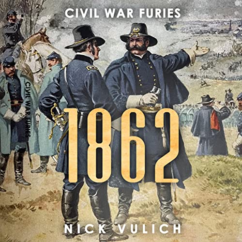 1862: Civil War Furies by Nick Vulich episode artwork