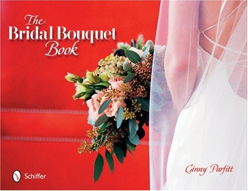 The Bridal Bouquet Book