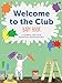 Welcome to the Club Baby Book: A Journal for Your Parenting Misadventures