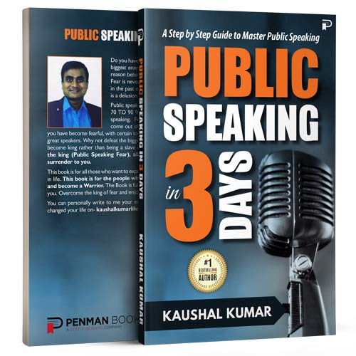 Public Speaking in 3 Days: A Step by Step Guide to Master Public Speaking