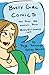 Price comparison product image Busty Girl Comics: The first 100 comics from BustyGirlComics.com: Volume 1