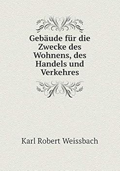 Gebäude für die Zwecke des Wohnens, des Handels und Verkehres