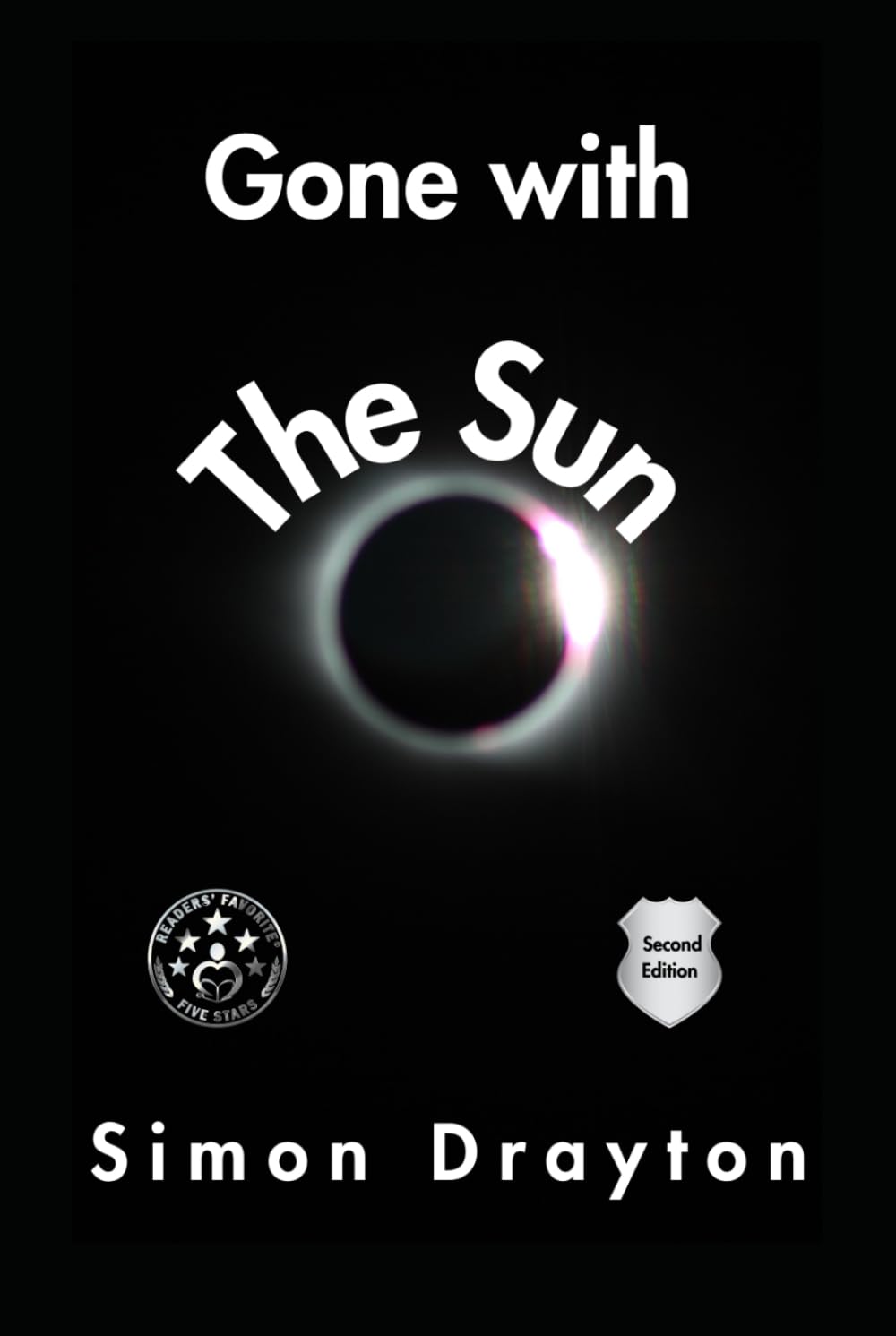 Gone with the Sun: The Second and Expanded Edition (The Mysteries of Just Another John Smith)