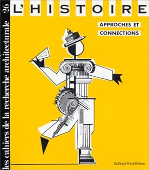 Paperback L'histoire: approches et connections [French] Book