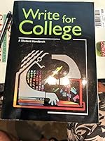 Write For College A Student Handbook 16th Edition 2019 9781946391018 B08H7DY3Q8 Book Cover