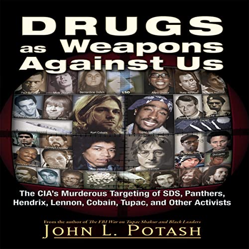 Drugs as Weapons Against Us (By John L. Potash)