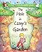 The Hole in Casey's Garden
