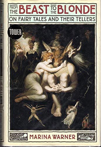 From the Beast to the Blonde: On Fairy Tales and Their Tellers