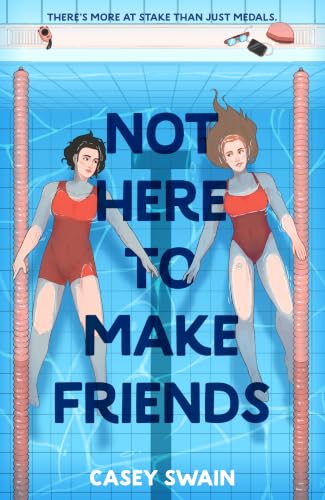 Not Here to Make Friends