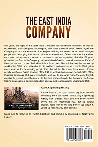 The East India Company: A Captivating Guide To The English Company That Was Created For The Exploitation Of Trade With East And Southeast Asia And India (Exploring India’s Past) #TOP1
