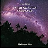 ウルマス・シサスク:銀河巡礼〜赤道の星空